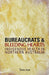 Bureaucrats and Bleeding Hearts
