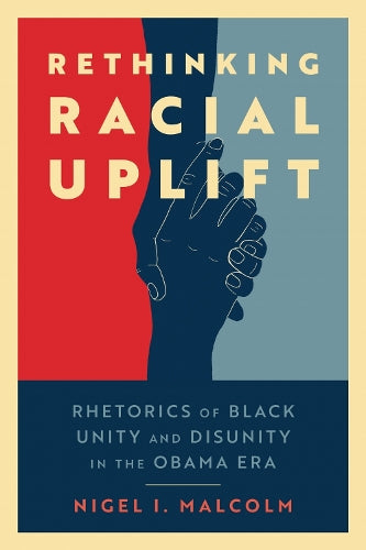 Rethinking Racial Uplift