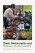 Chefs, Restaurants, and Culinary Sustainability (Food and Foodways