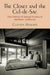 The Closet and the Cul-de-Sac