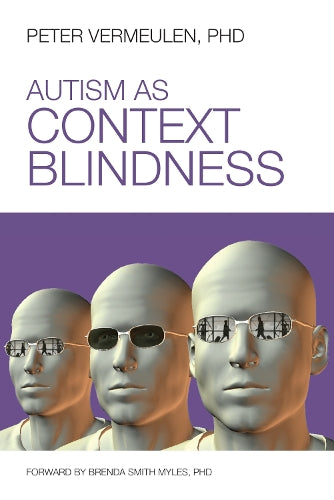 Autism As Context Blindness