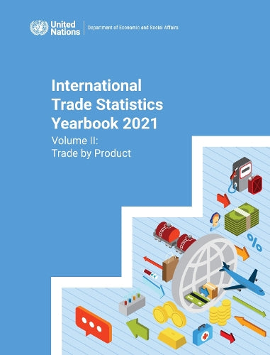 International trade statistics yearbook 2021