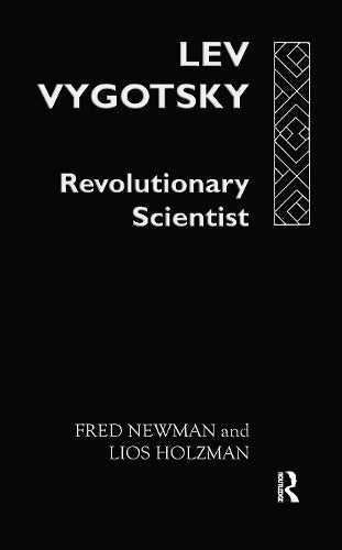 Lev Vygotsky:Revoltn Scientist