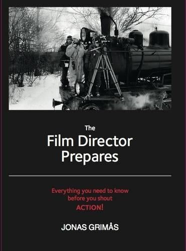 The Film Director Prepares