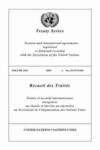 Treaty Series 2962 (English/French Edition) (United Nations Treaty Series / Recueil des Traites des Nations Unies