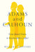 Adams and Calhoun