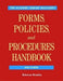 The Academic Library Manager's Forms, Policies, and Procedures Handbook