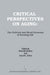 Critical Perspectives on Aging