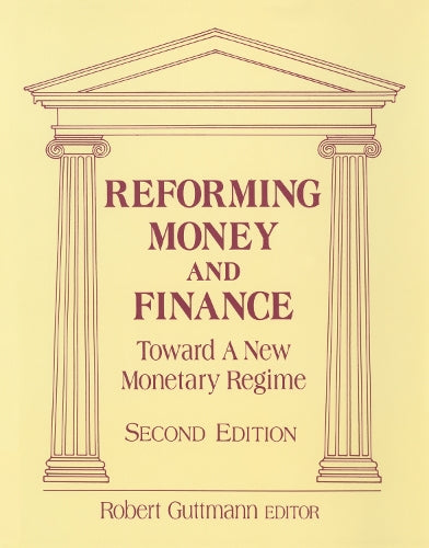 Reforming Money and Finance