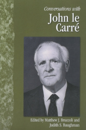 Conversations with John le Carre (Literary Conversations