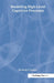 Modelling High-level Cognitive Processes