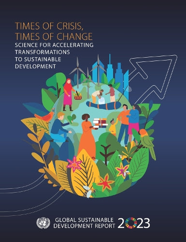 Global sustainable development report 2023