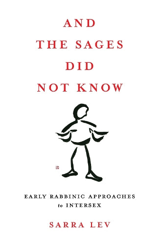 And the Sages Did not Know