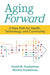 Aging Forward