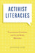 Activist Literacies