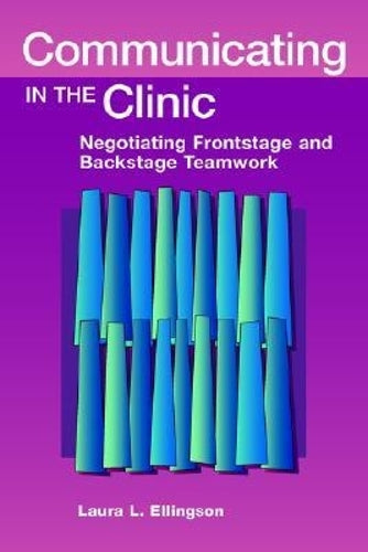 Communicating in the Clinic