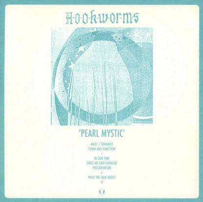 Hookworms - Pearl Mystic