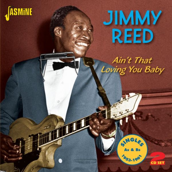 Ain't That Lovin' You Baby: The Singles As & Bs 1953-1961