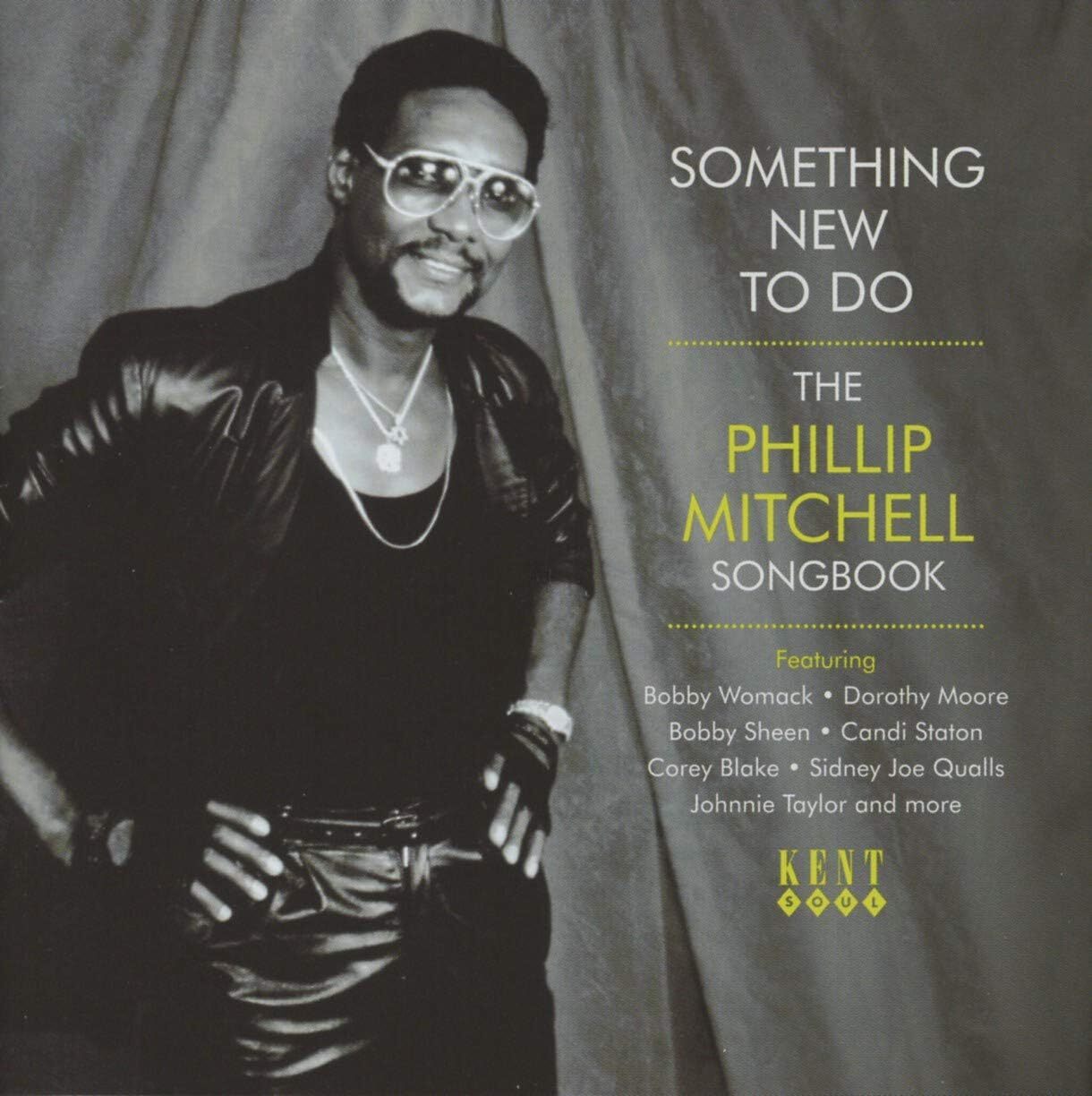 Something New to Do: The Phillip Mitchell Songbook