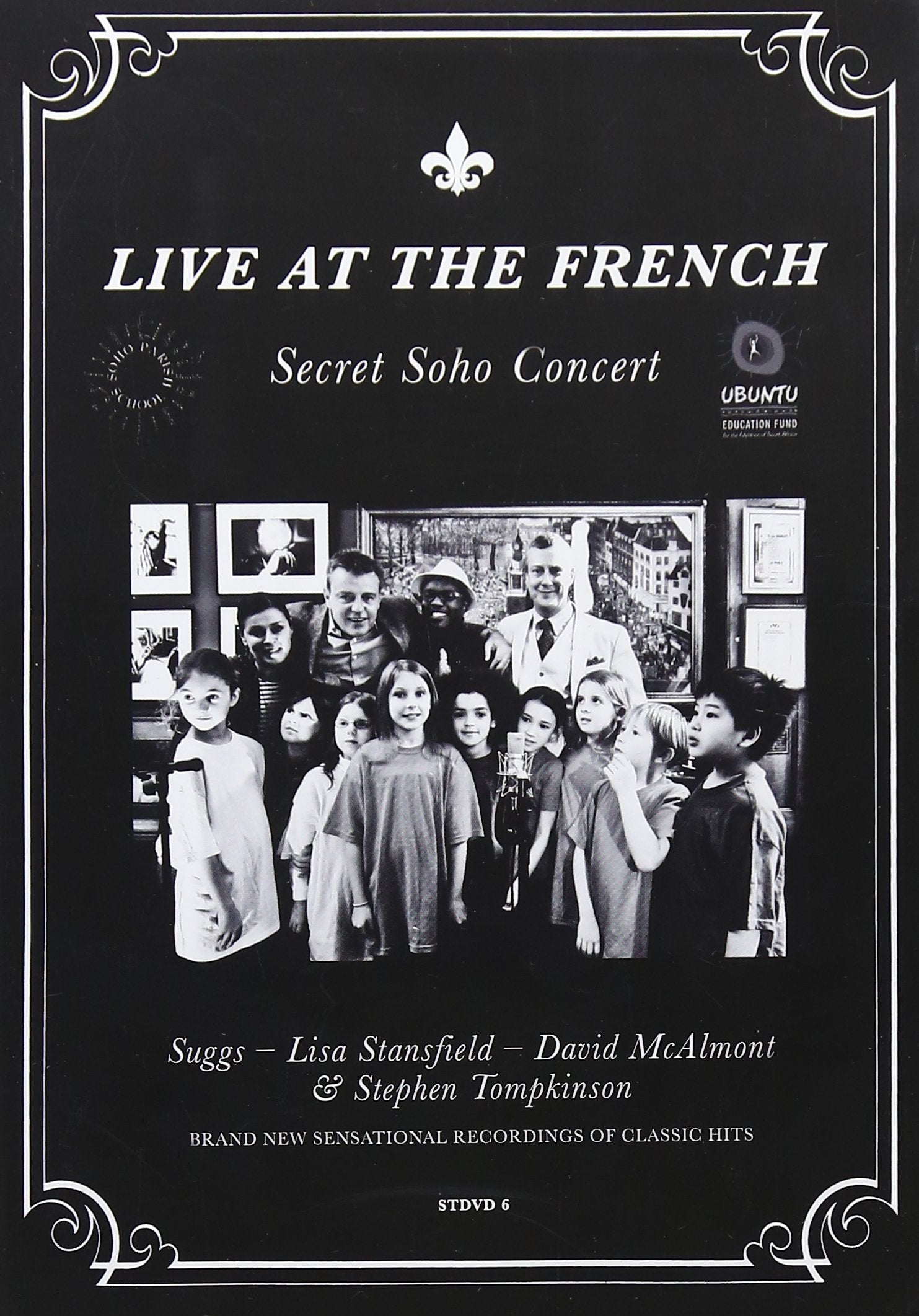 LIVE AT THE FRENCH ~ SECRET SOHO CONCERT