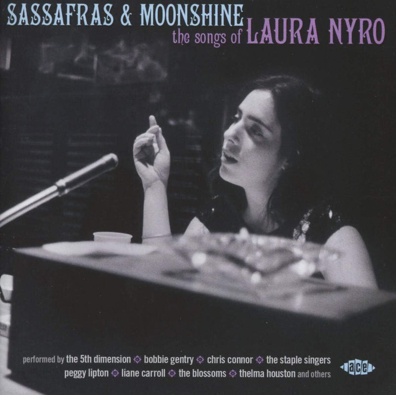 Sassafras & Moonshine: The Songs of Laura Nyro