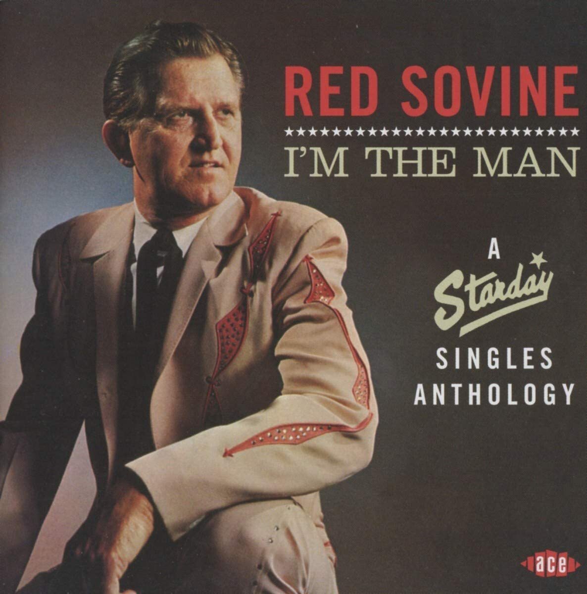 I'm the Man: A Starday Singles Anthology