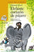 Elefante Corazon De Pajaro/ Elephant With The Heart Of A Bird