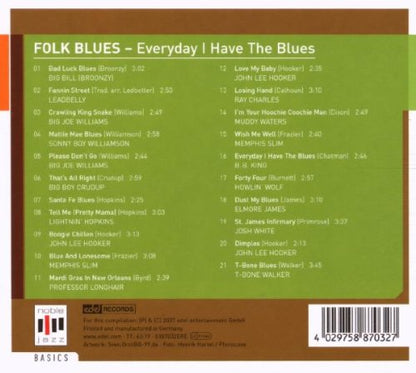 Folk Blues-Everyday I Have the Blues