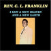 Rev. C. L. Franklin-I Saw A New Heaven & A New Ear