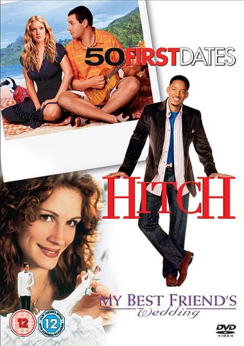 50 First Dates/Hitch/My Best Friend's Wedding