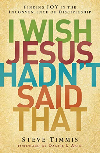 I Wish Jesus Hadn`T Said That