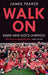 Walk On