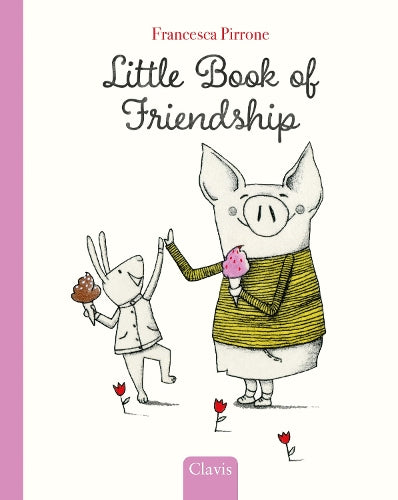 Little Book of Friendship: 7 (Piggy, 7