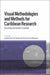 Visual Methodologies and Methods for Caribbean Research