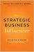 Strategic Business Influencer