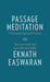 Passage Meditation - A Complete Spiritual Practice