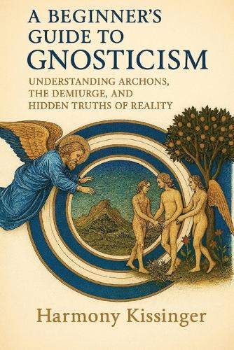 A Beginner's Guide to Gnosticism