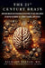 The 21st Century Brain