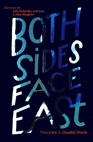 Both Sides Face East. Volume 1