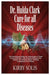 Dr. Hulda Clark Cure for All Diseases