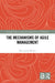 The Mechanisms of Agile Management
