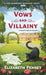 Vows and Villainy