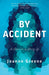 By Accident