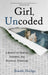Girl, Uncoded