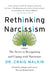 Rethginking Narcissism