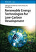 Renewable Energy Technologies for Low-Carbon Development