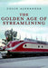 The Golden Age of Streamlining