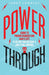 Power Through