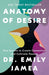 Anatomy of Desire