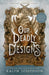 Our Deadly Designs